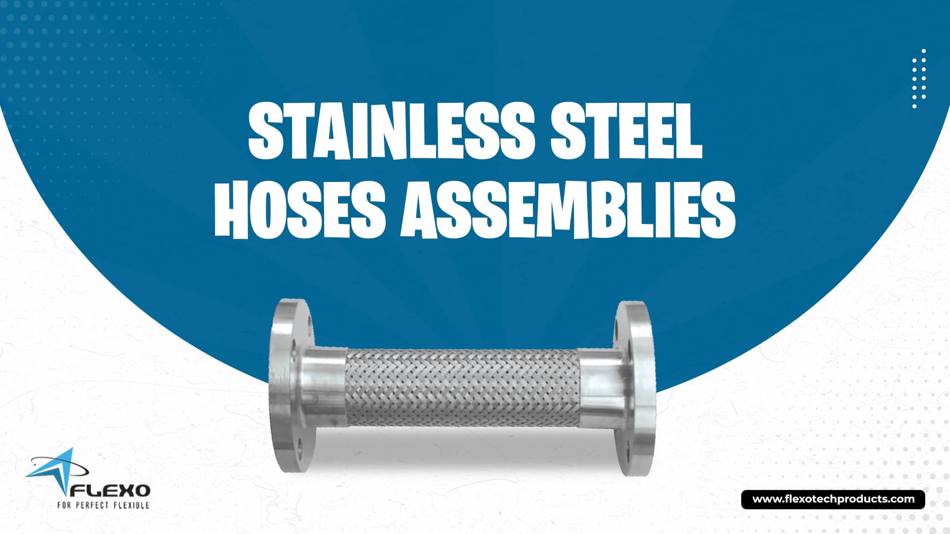 Stainless steel hoses assemblies